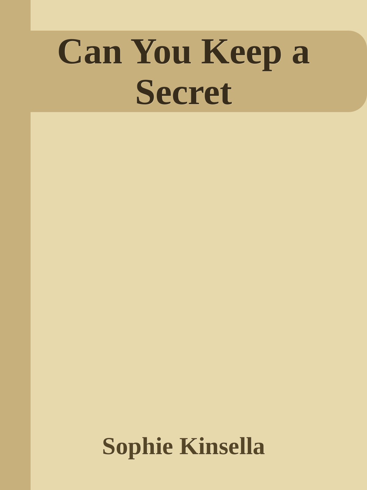 Can You Keep a Secret