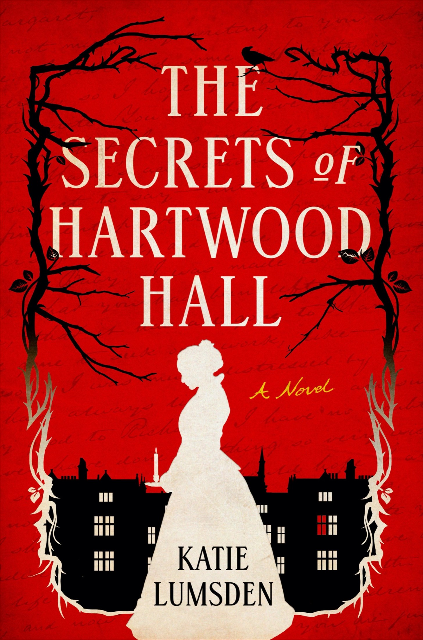 The Secrets of Hartwood Hall: A Novel
