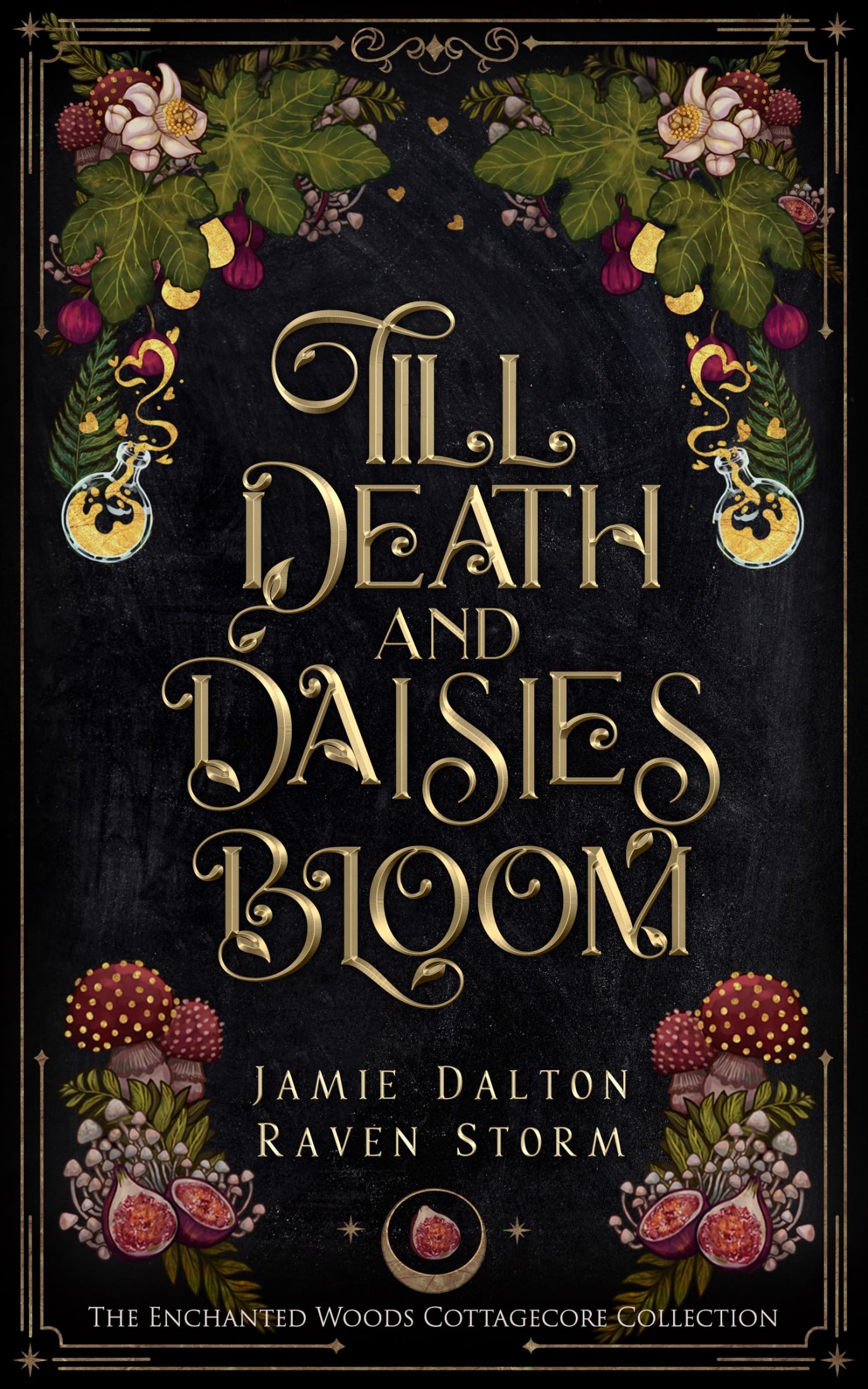Till Death and Daisies Bloom